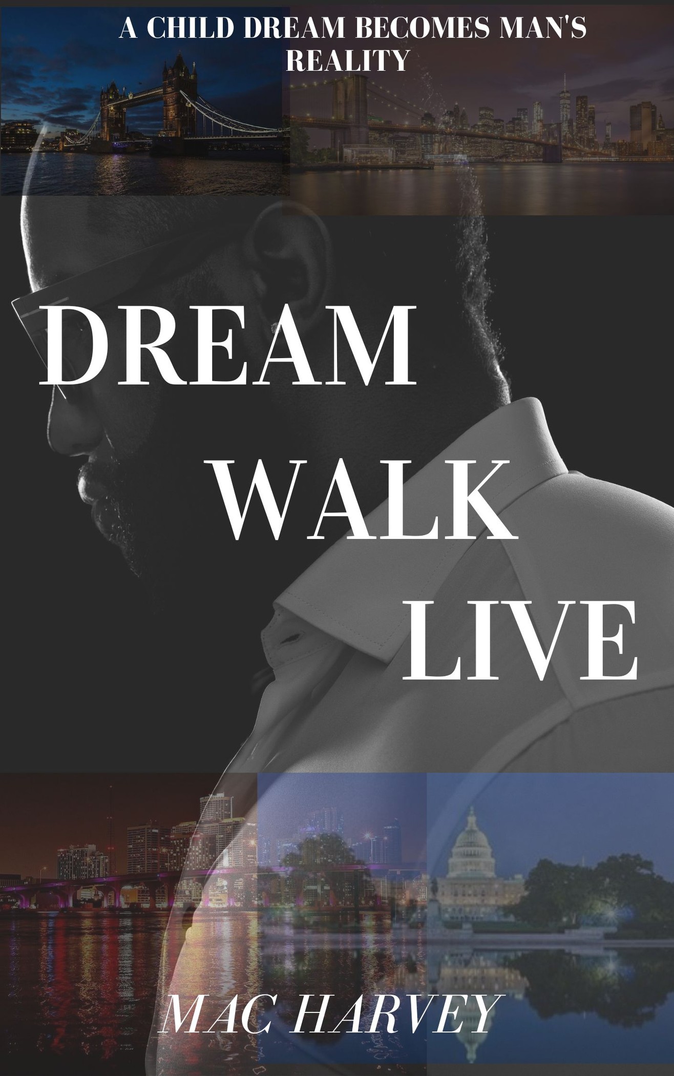 Cover: Dream. Walk. Live.